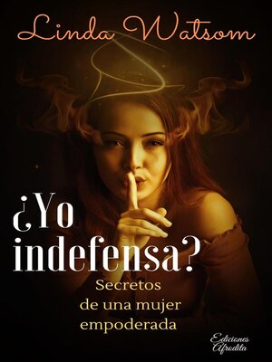 cover image of ¿Yo Indefensa?